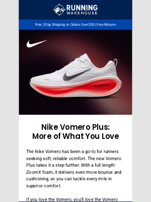 Running Warehouse - Nike Vomero Plus: More of What You Love