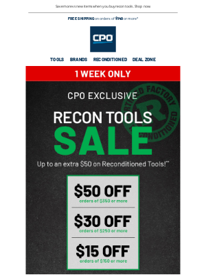 CPO Outlets - Up to an EXTRA $50 Off Reconditioned Tools!