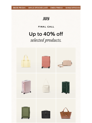 July - Final days to save up to 40%