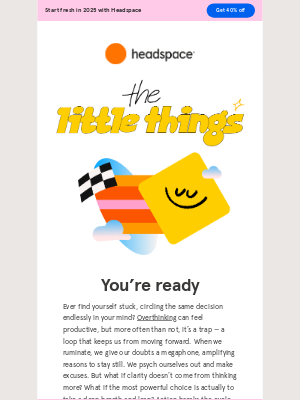 Headspace - What are you waiting for?