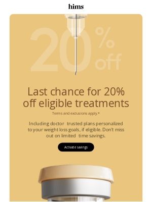hims - Last call: 20% off your order