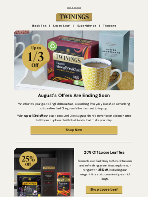 Twinings (United Kingdom) - Time to top up - 1/3rd off black tea ends soon