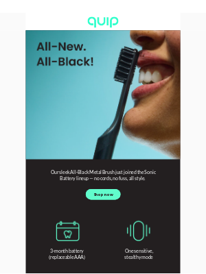quip - New! All-Black is here 🖤