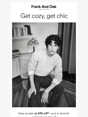 Frank and Oak - Get cozy, get chic