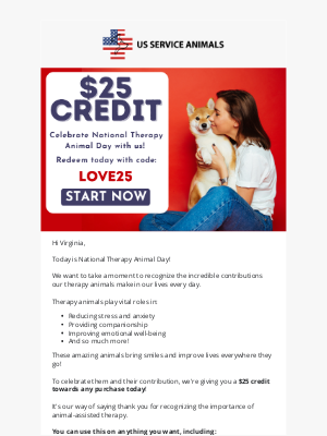 US Service Animals - You Have a $25 Credit - Today Only! 💕