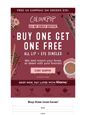 ColourPop Cosmetics - BOGO FREE is here! 🛍️💗