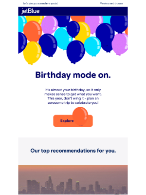 JetBlue Airways - We heard your birthday is coming up...