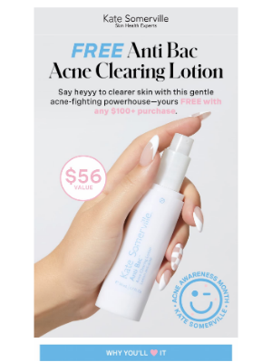 Kate Somerville Skincare - FREE Anti Bac Acne Clearing Lotion