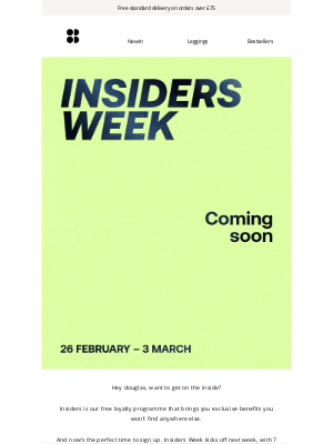 Sweaty Betty - Insiders Week is coming | Sign up for 7 days of non-stop perks
