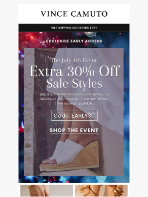 Vince Camuto - 🎇 Your Early Sale Access Starts Now!