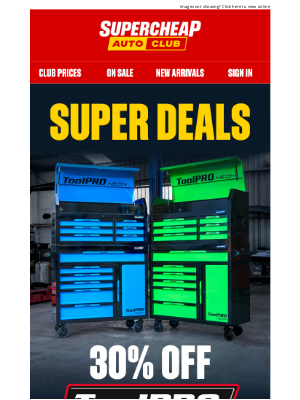 Super Cheap Auto (Australia) - Catalogue deals! 30% off ToolPRO neon tool cabinets.