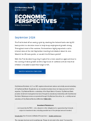 City National Bank - Economic Perspectives: September 2024, The Fed