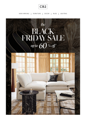 CB2 - UP TO 60% BLACK FRIDAY