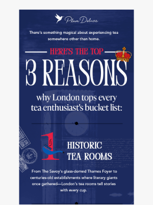 Plum Deluxe - 3 Reasons Why London is a Tea Enthusiast’s Paradise 💂🏼‍♂️