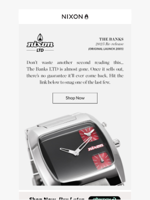 Nixon - The Banks is back for a limited time
