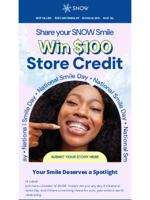 Snow - ✨ Your Smile Story Could Win You $100 in SNOW Credit