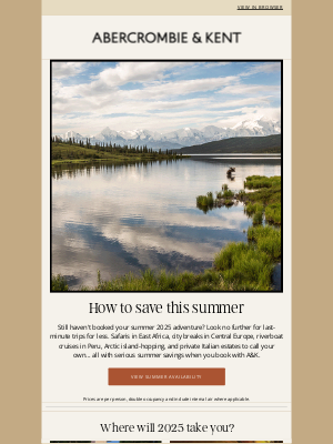 Abercrombie & Kent (United Kingdom) - How to save this summer