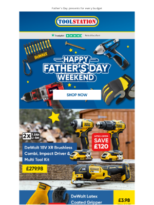 Toolstation UK - Treat your Dad this weekend