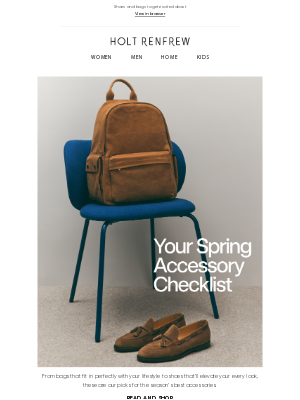 Holt Renfrew (Canada) - Your Spring Accessory Checklist