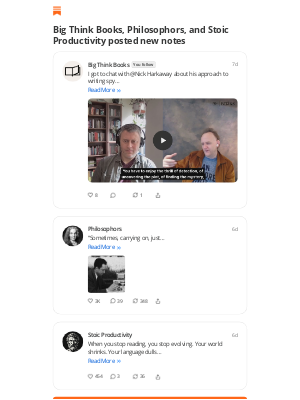 Big Think - Big Think Books, Philosophors, and Stoic Productivity posted new notes