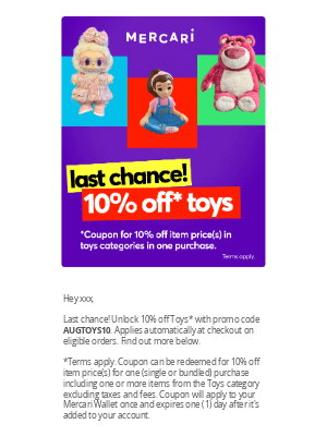 Mercari - ⌛Last chance: Use AUGTOYS10 for a coupon for 10% off* item price(s) for one purchase with Toys categories!