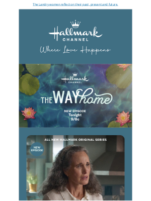 Hallmark Channel (Crown Media Holdings, Inc.) - All New The Way Home Tonight at 9/8c!