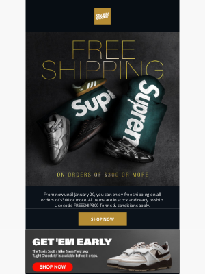 Stadium Goods - Reminder: Free Shipping On All Orders Over $300