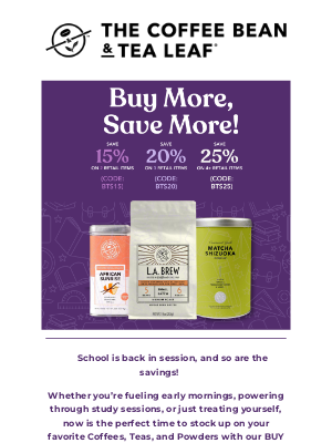 The Coffee Bean and Tea Leaf - ☕📚 Back to School = Back to Savings! 📚☕