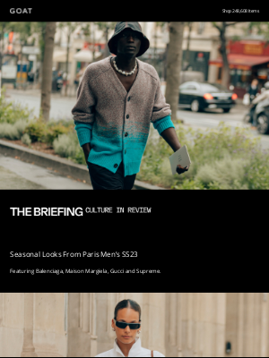 GOAT - The Briefing: Street style, collections and scenes from Paris Fashion Week