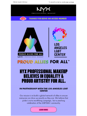 NYX - We believe in equality & proud artistry for all 💗