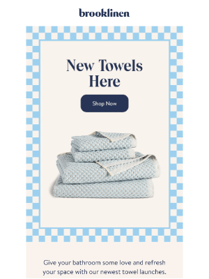 You Need Our New Towels