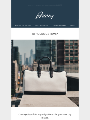 Brioni - 48 Hours getaway