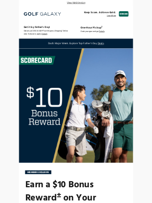 Golf Galaxy - ScoreCard exclusive! Earn a $10 Bonus Reward on $150+ purchase