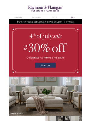 Raymour & Flanigan Furniture - Red, white, and WOW! Save up to 30%!
