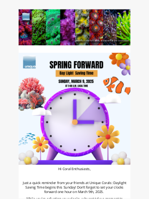 Uniquecorals - Spring Forward this weekend and shop new corals at UniqueCorals