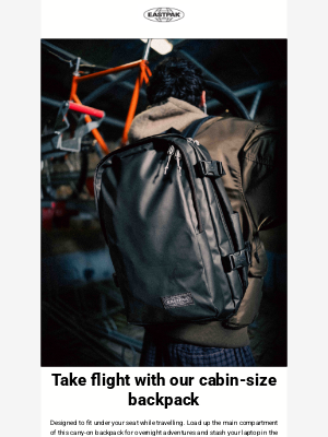 Eastpak - Take flight with our cabin-size backpack