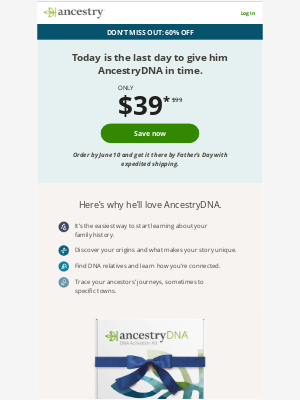 Ancestry - 60% OFF! Last day to ship Dad's DNA kit in time.