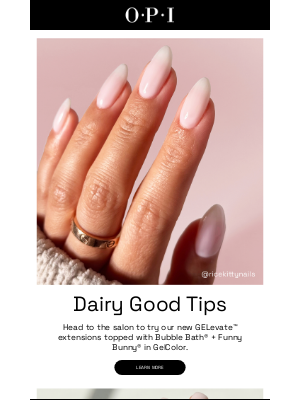 OPI - Milky manis 2 ways 🥛🍼🐄