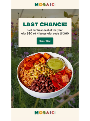 Mosaic Foods - LAST CHANCE: $80 off ends this weekend!