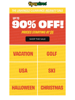 Tipsy Elves - Up to 90% off? ✅ Yep, still unhinged.