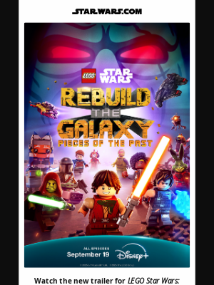 Disney World Resorts - Watch the new trailer for LEGO Star Wars: Rebuild the Galaxy - Pieces of the Past
