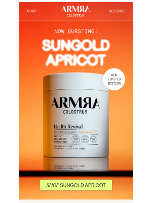 ARMRA - JUST DROPPED: Sungold Apricot