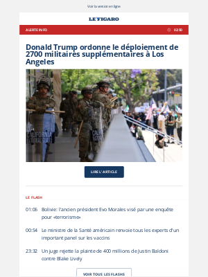 Le Figaro (France) - 🔴 Donald Trump ordonne le déploiement de 2700 militaires supplémentaires à Los Angeles