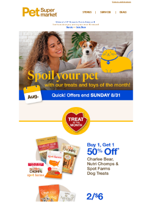 Pet Supermarket - LAST CHANCE 🚨 for Mix & Match BOGO 🍖Treats of the Month!🦴