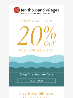 Ten Thousand Villages - Save 20% on Gifts for Dad and Grads ☀️