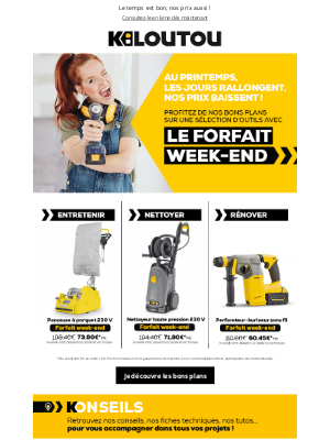 Kiloutou - La saison des travaux est lancée : nos meilleures offres pour vos week-ends !