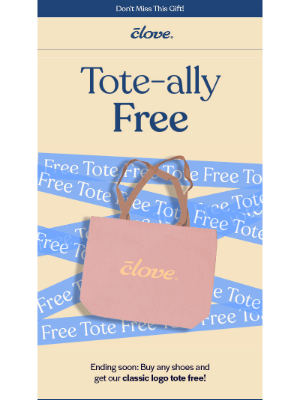 Clove - FREE tote when you order shoes TODAY!