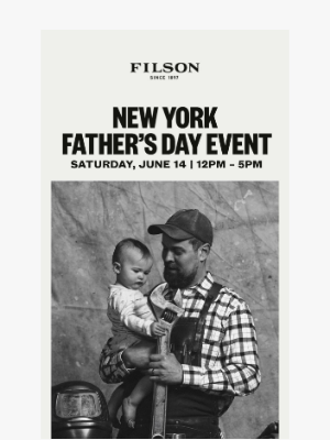 Filson - Filson for Father's Day on June 14