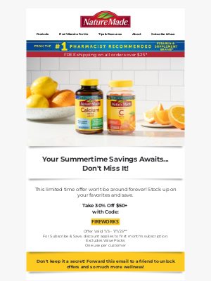Nature Made - We're Continuing to Celebrate the 4th with Savings!