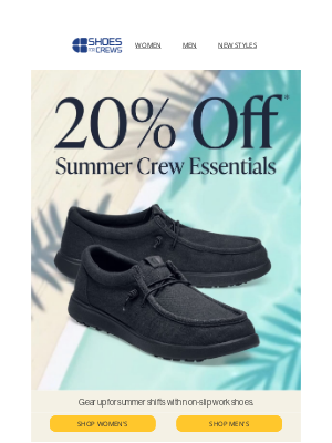 Shoes For Crews - Summer Essentials: Enjoy 20% Savings Today!